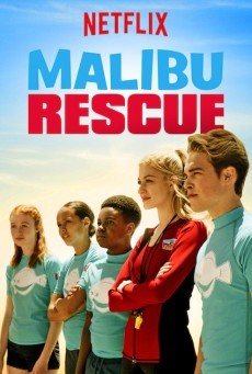 Malibu Rescue The Next Wave (2020) ทีมกู้ภัยมาลิบู - คลื่นลูกใหม่