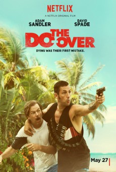 The Do-Over (2016) เพื่อนซี้ ตัวซวย