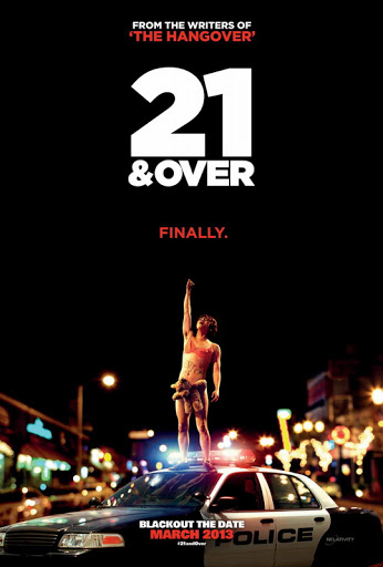 21 & Over (2013) 21 ทั้งปาร์ตี้รั่วเวอร์