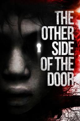 The Other Side of the Door ดิ อาเธอร์ ไซด์ ออฟ เดอะ ดอร์ (2016) บรรยายไทย