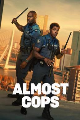Almost Cops (Bad Boa's) คู่สืบ​ คู่อันตราย (2025) NETFLIX