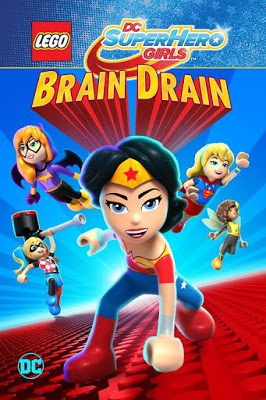Lego DC Super Hero Girls Brain Drain (2017) เลโก้ แก๊งค์สาว ดีซีซูเปอร์ฮีโร่ ทลายแผนล้างสมองครองโลก
