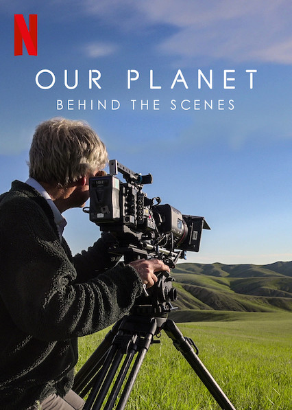 Our Planet Behind the Scenes (2019) เบื้องหลัง โลกของเรา